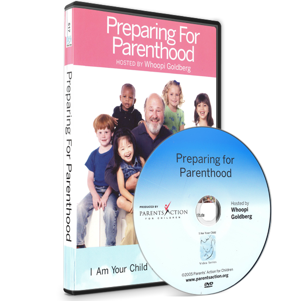I Am Your Child Video Series: Preparing for Parenthood