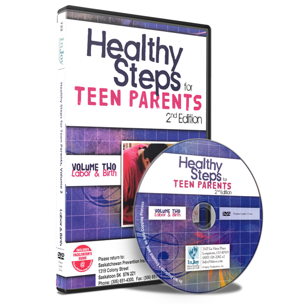 Healthy Steps for Teen Parents, 2nd Edition, Volume 2: Labor & Birth