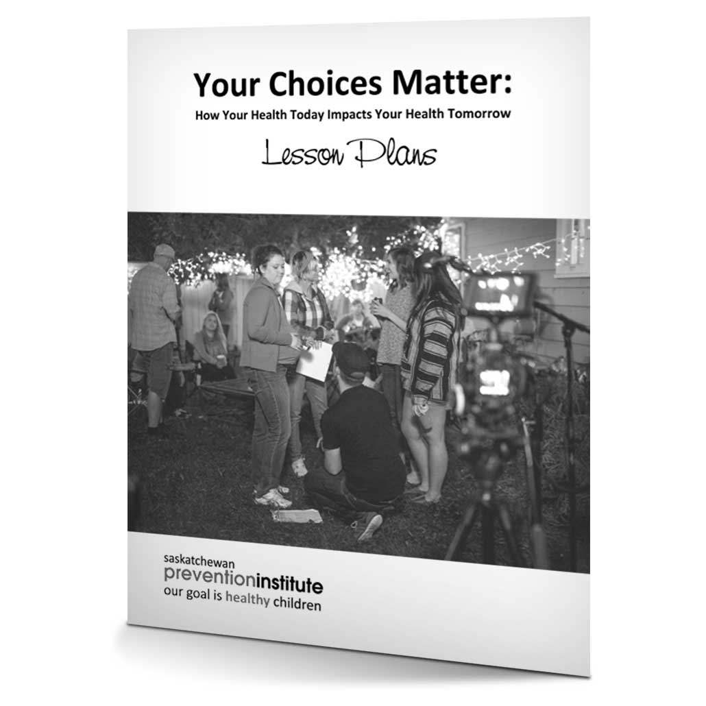 2-121: Your Choices Matter Lesson Plans
