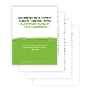 3-318: Collaboration to Prevent Alcohol-Related Harms: A Literature Review of Three Approaches