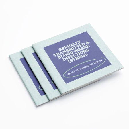 7-017: Sexually Transmitted and Blood-Borne Infections (STBBIs): What You Need to Know